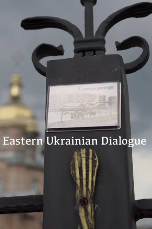 Poster for Eastern Ukrainian Dialogue