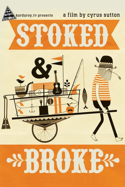 Poster for Stoked And Broke