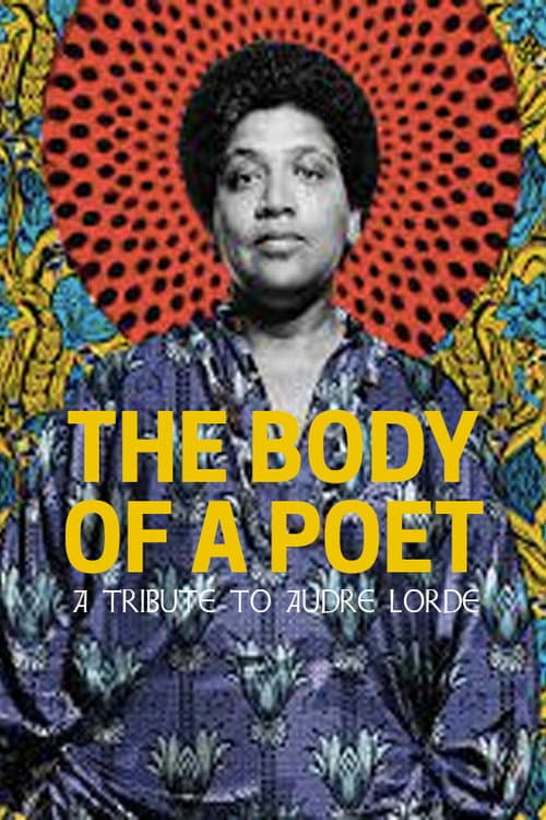 Poster for The Body of a Poet: A Tribute to Audre Lorde