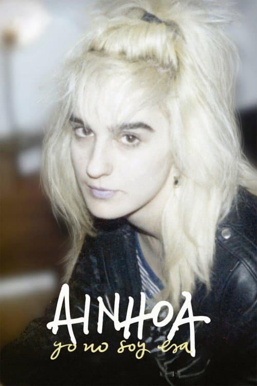 Poster for Ainhoa: That's Not Me