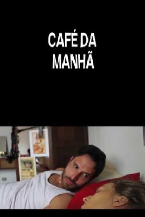 Poster for Café da Manhã