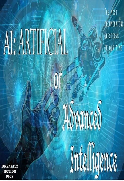 Poster for AI: Artificial or ADVANCED Intelligence