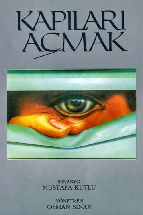 Poster for Kapıları Açmak