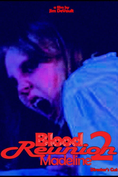 Poster for Blood Reunion 2: Madeline