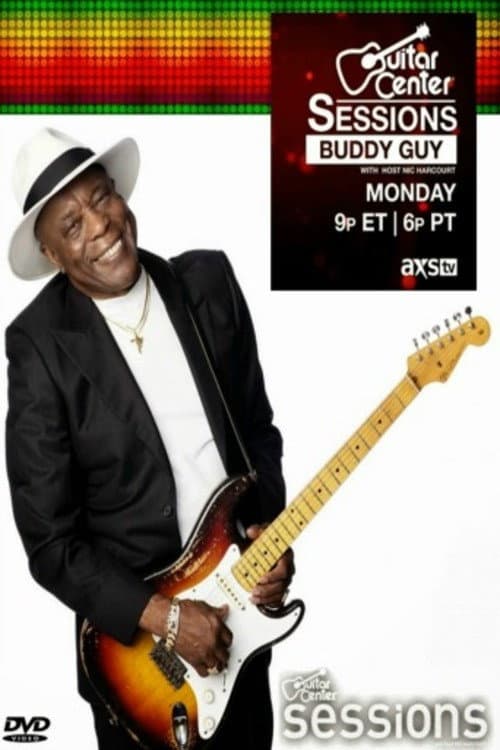 Poster for Buddy Guy - Guitar Center Sessions