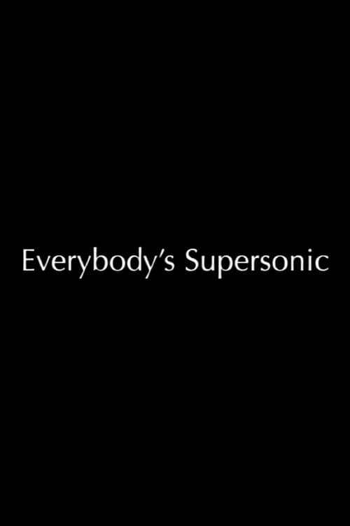 Poster for Everybody's Supersonic