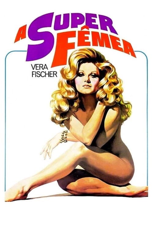 Poster for A Super Fêmea