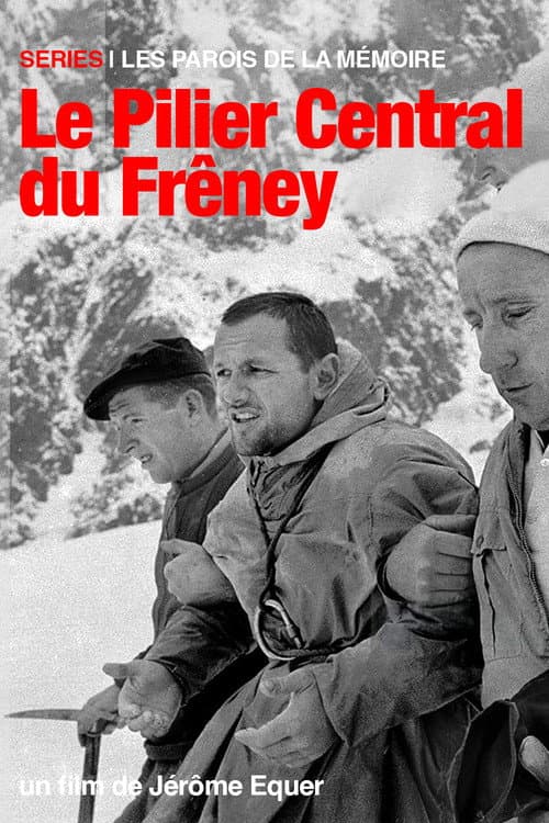 Poster for Les Parois de la Mémoire - Le Pilier Central du Frêney