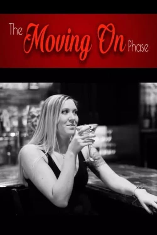 Poster for The Moving On Phase
