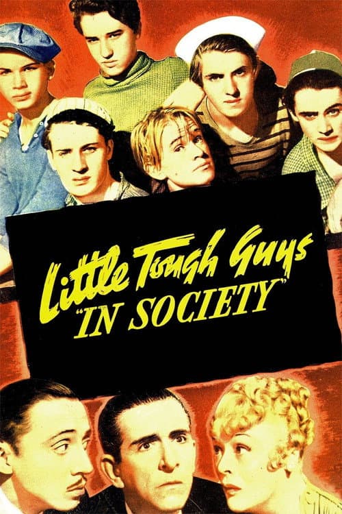 Постер до фільму «Little Tough Guys in Society»