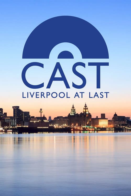 Poster for Cast: Liverpool At Last