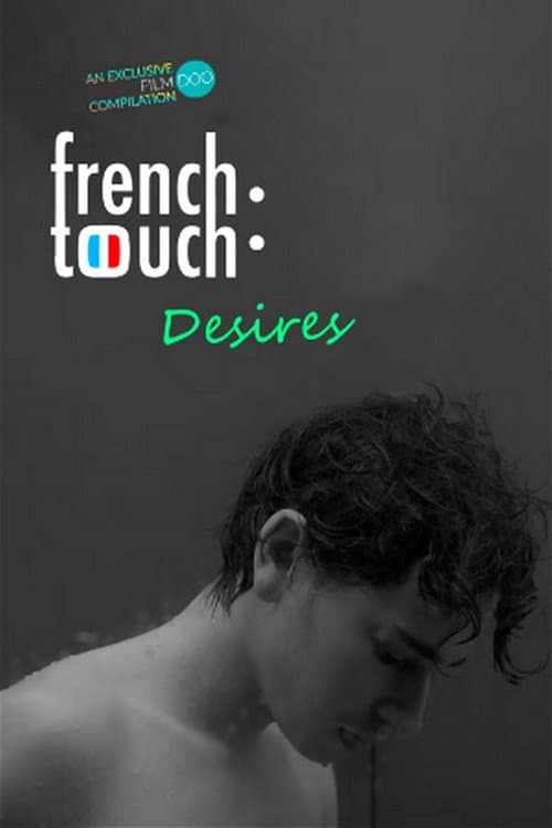 Poster for French Touch: Desires