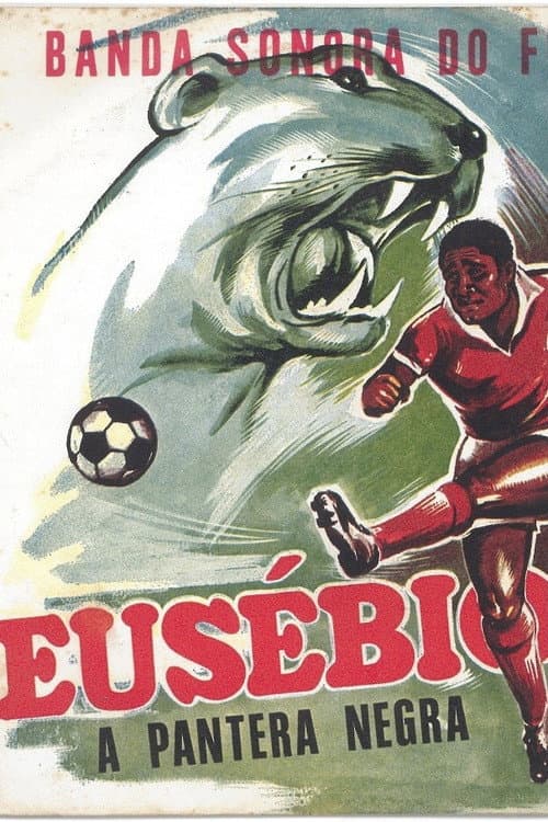 Poster for Eusébio, The Black Panther