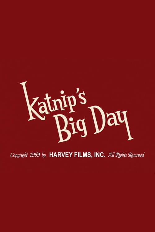 Poster for Katnip's Big Day