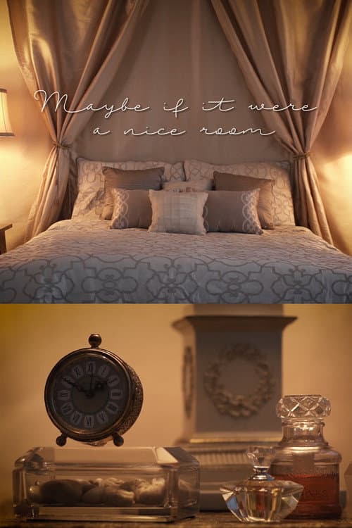 Постер до фільму «Maybe if it were a nice room»