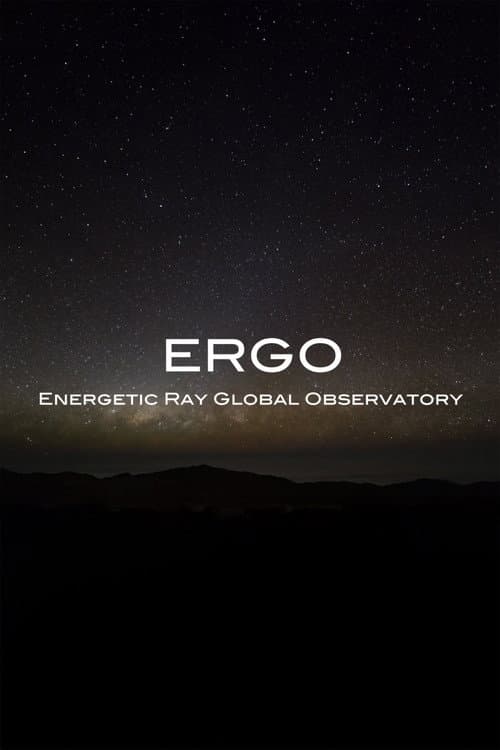 Poster for ERGO: Energetic Ray Global Observatory