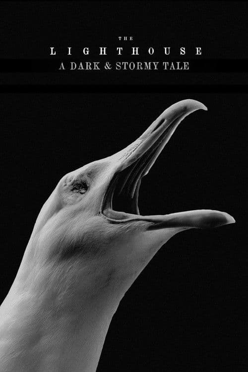 Poster for The Lighthouse: A Dark & Stormy Tale