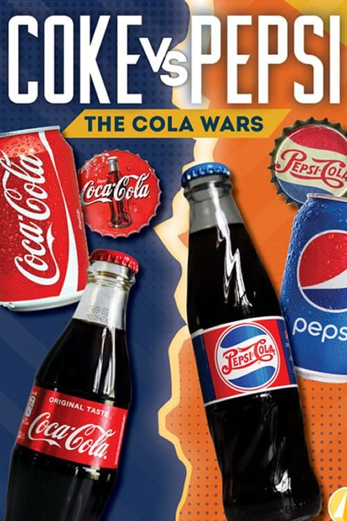 Poster for Coke vs. Pepsi: Cola Wars