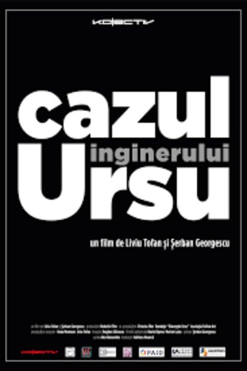 Poster for Cazul Inginerului Ursu