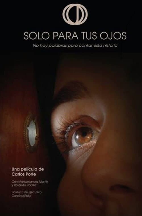 Poster for Solo Para Tus Ojos
