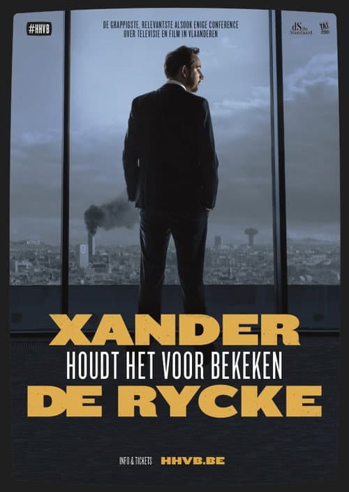 Poster for Xander De Rycke: Houdt Het Voor Bekeken 2017-2018