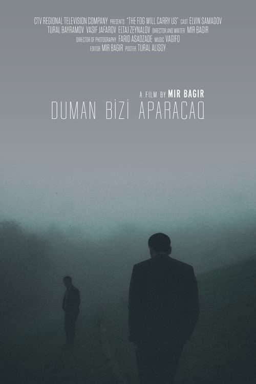 Poster for The Fog Will Carry Us