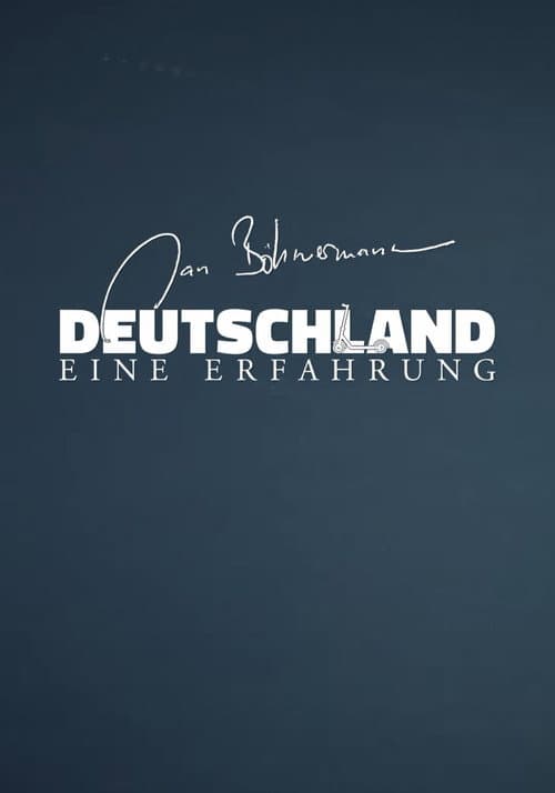 Poster for Deutschland - Eine Erfahrung