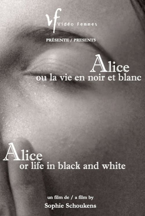 Poster for Alice or Life in Black and White