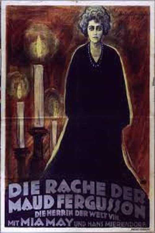 Постер до фільму «The Mistress of the World, Part VIII: The Revenge of Maud Fergusson»