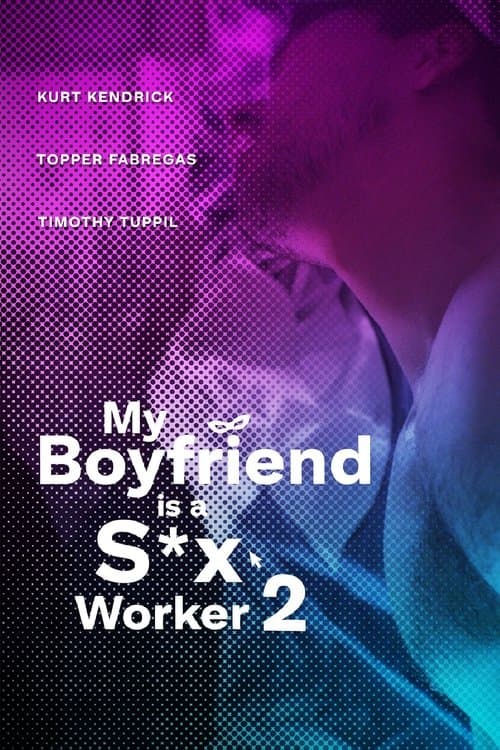 Poster for My Boyfriend is a Sex Worker 2