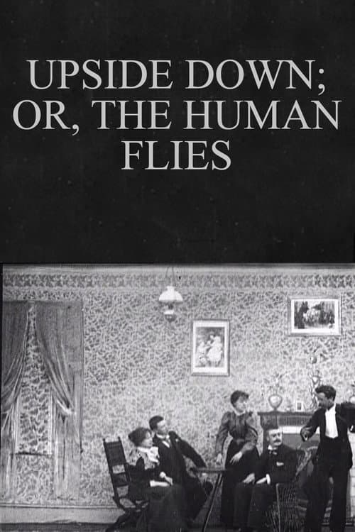 Poster for Upside Down; or, The Human Flies