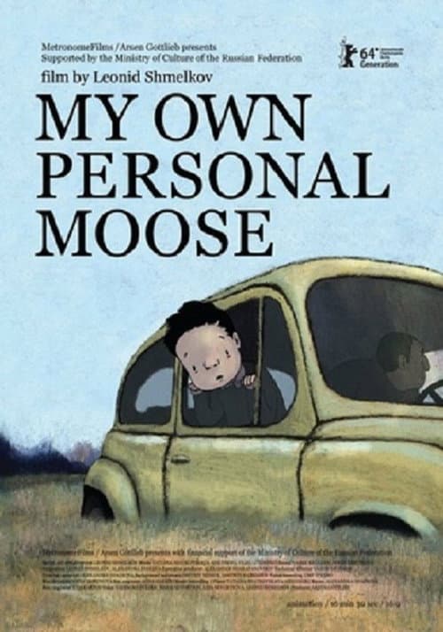 Poster for My Own Personal Moose