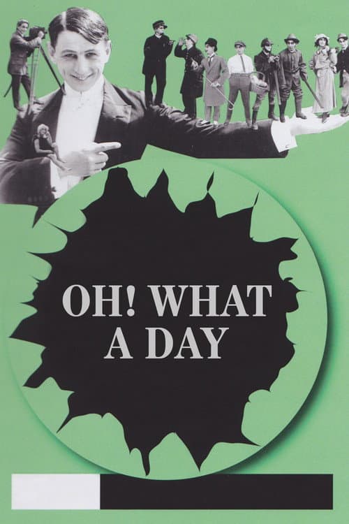 Poster for Oh! What a Day