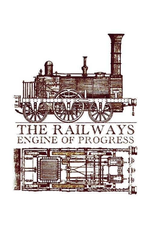 Poster for The Railways: Engine of Progress