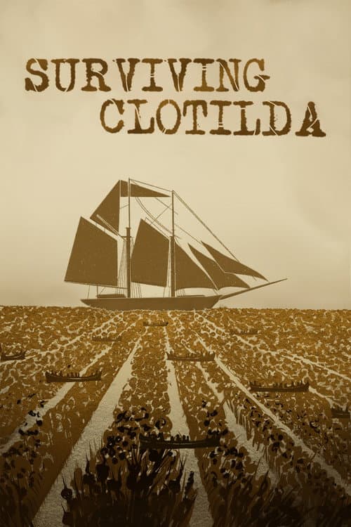 Poster for Surviving Clotilda