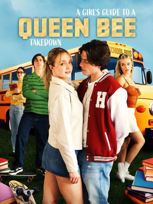 Poster for A Girl's Guide to Queen Bee Takedown