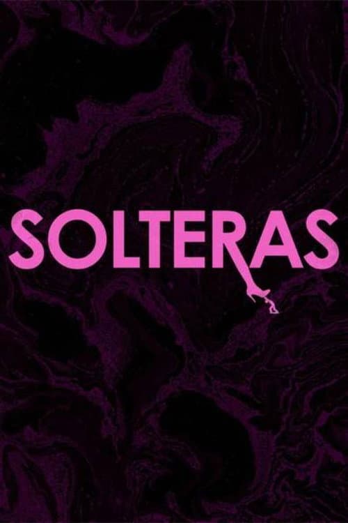 Poster for Solteras