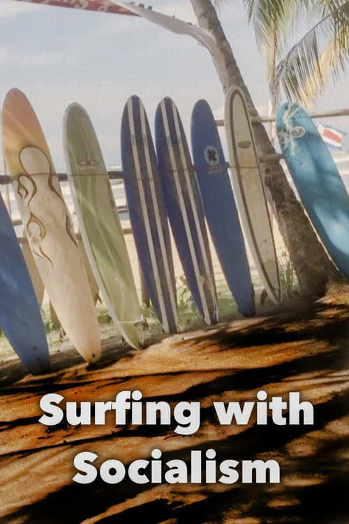 Poster for Surfing with Socialism