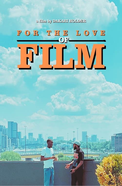 Poster for For The Love of Film