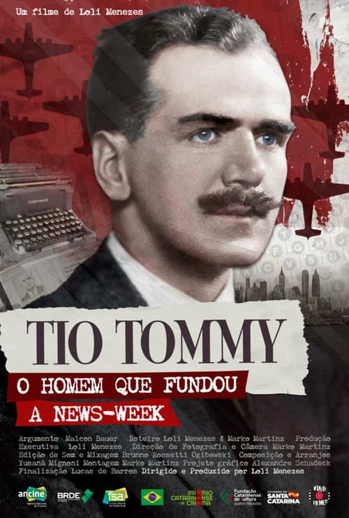 Постер до фільму «Uncle Tommy – The Man who Founded Newsweek»