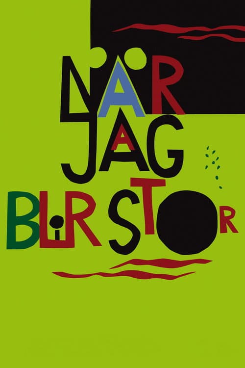 Poster for När jag blir stor