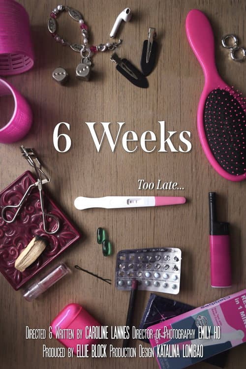 Poster for 6 Weeks