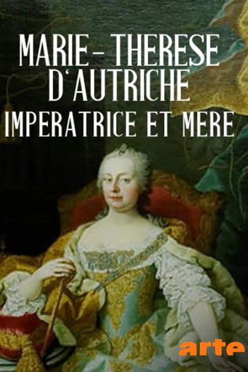 Poster for Maria Theresia - Majestät und Mutter
