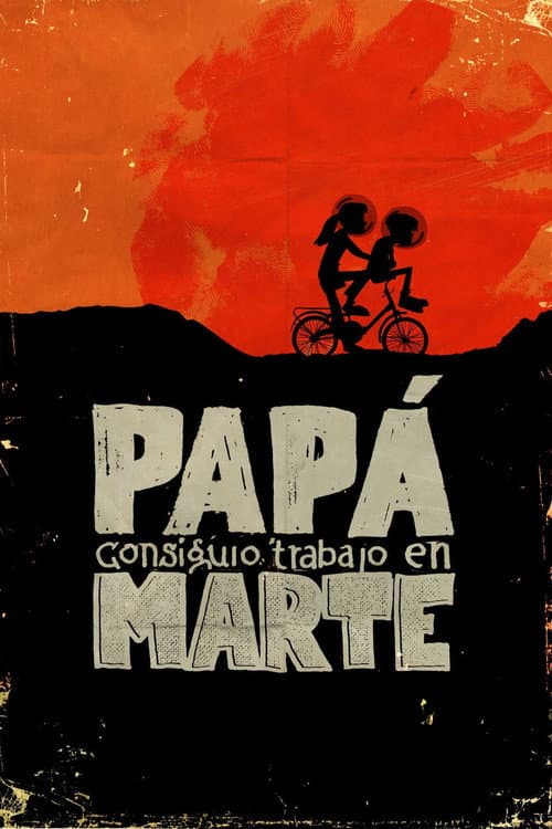 Poster for Dad Got a Job in Mars