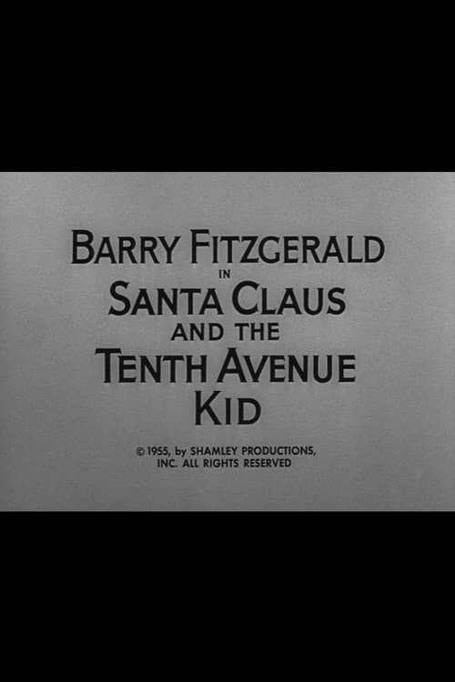 Постер до фільму «Santa Claus and the Tenth Avenue Kid»