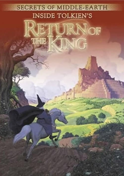 Постер до фільму «Secrets of Middle-Earth: Inside Tolkien's The Return of the King»