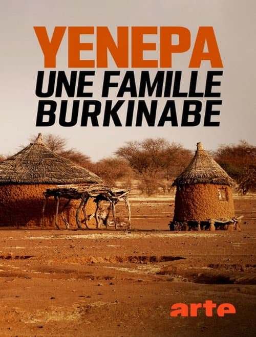 Постер до фільму «Yenepa, une famille burkinabè»