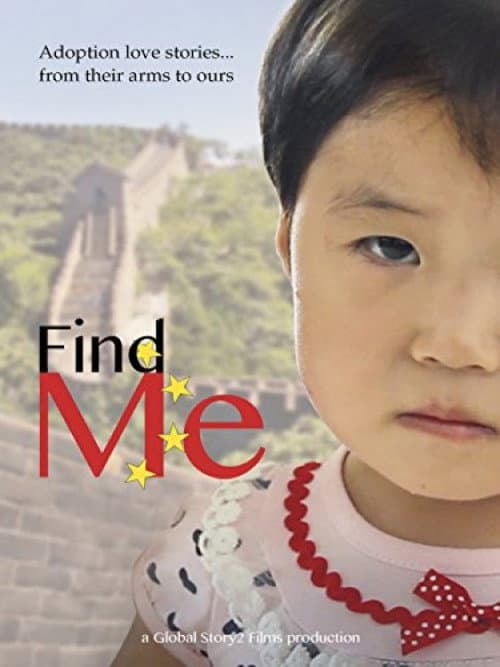 Poster for Find Me: Adopting Children from China