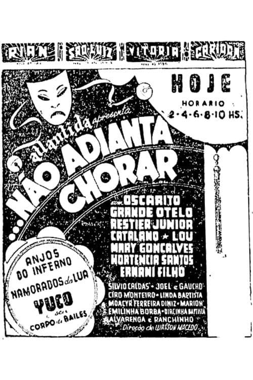 Poster for Não Adianta Chorar