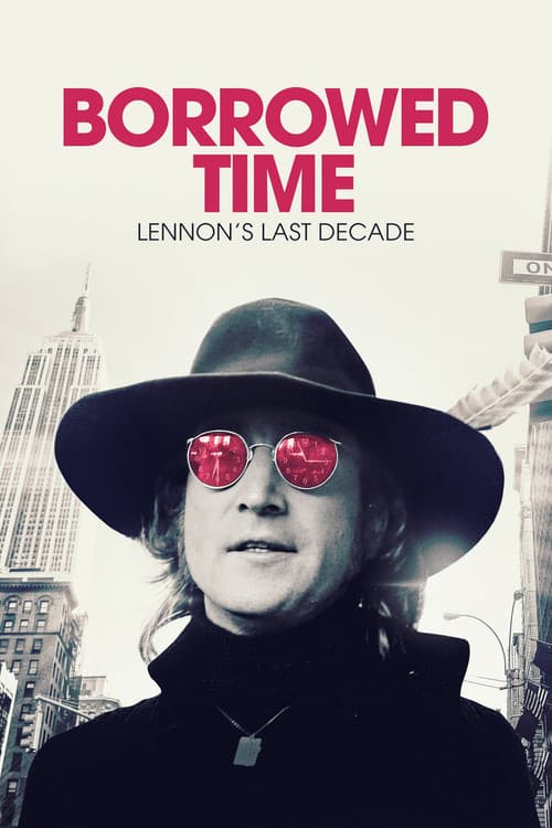 Poster for Borrowed Time: Lennon's Last Decade